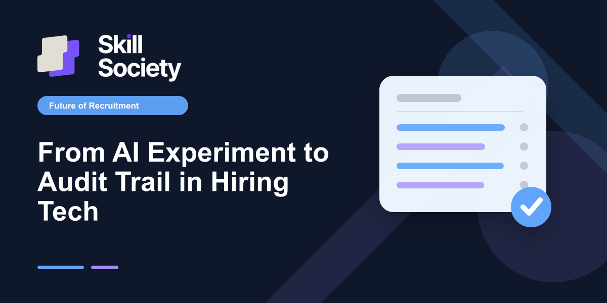 Cover Image for From AI Experiment to Audit Trail in Hiring Tech